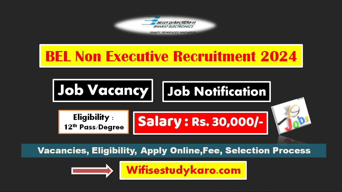 BEL Non Executive Recruitment 2024