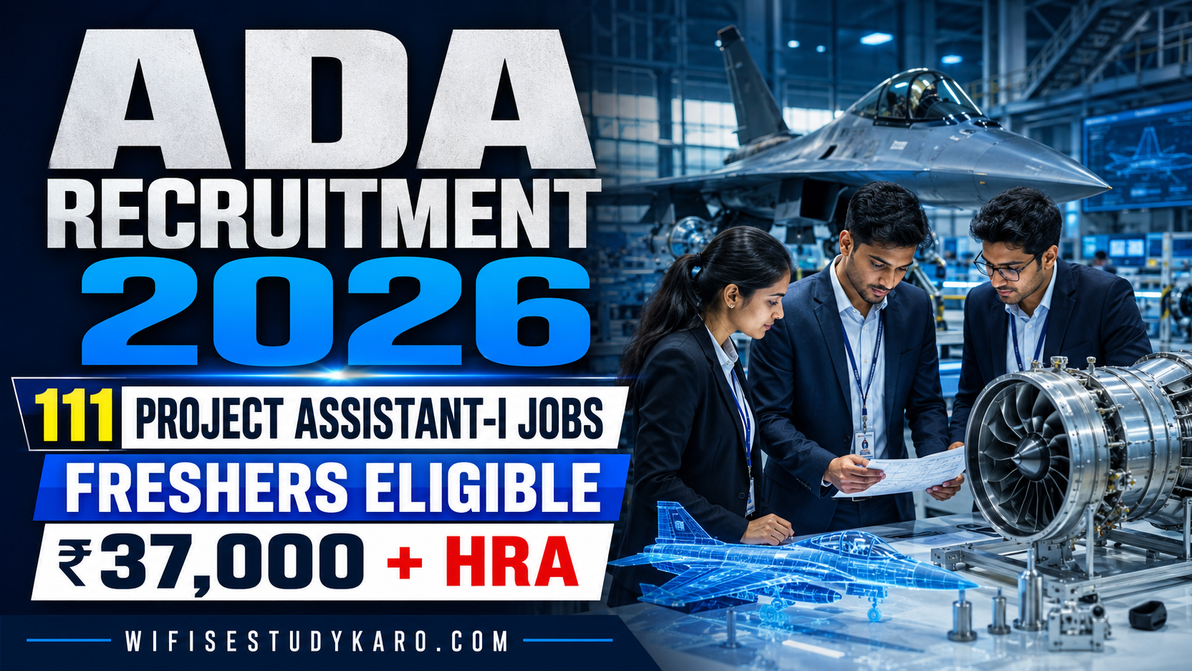 ADA Recruitment 2026 featured image showing aerospace engineering professionals and aircraft, highlighting 111 Project Assistant-I vacancies and freshers eligibility